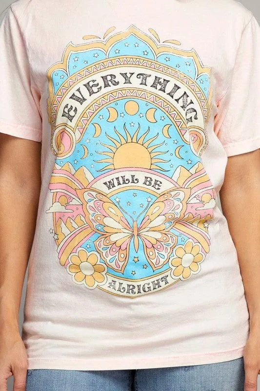 Everything Will Be Alright Tshirt