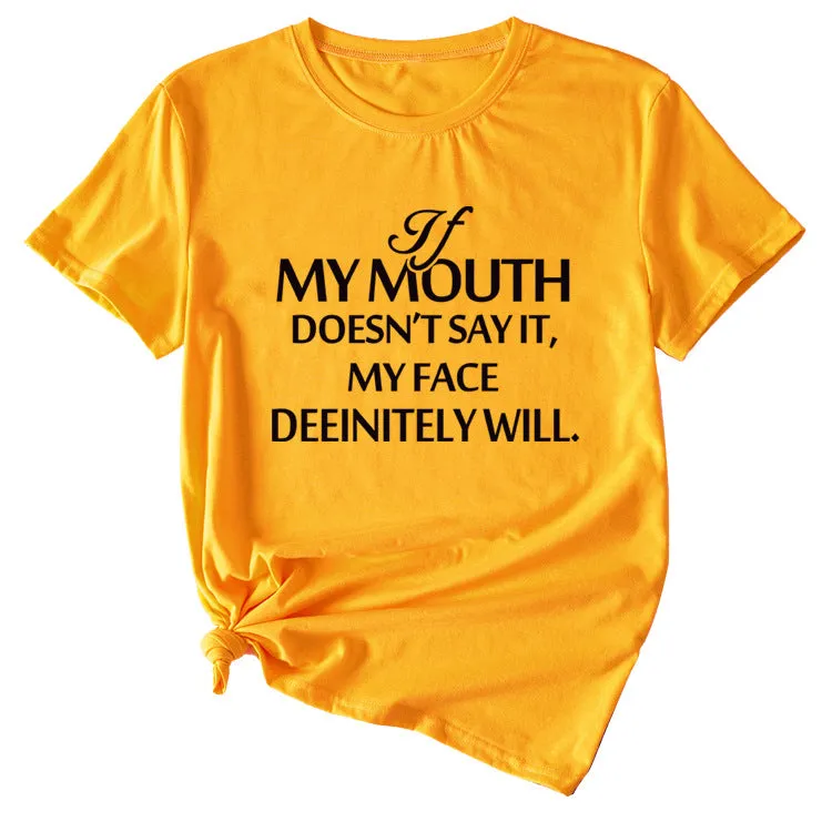 If my mouth can&#039;t say it, loose-fitting short-sleeved girl