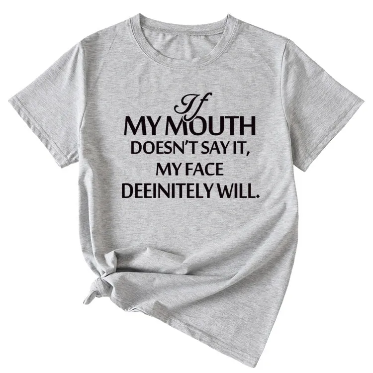 If my mouth can&#039;t say it, loose-fitting short-sleeved girl