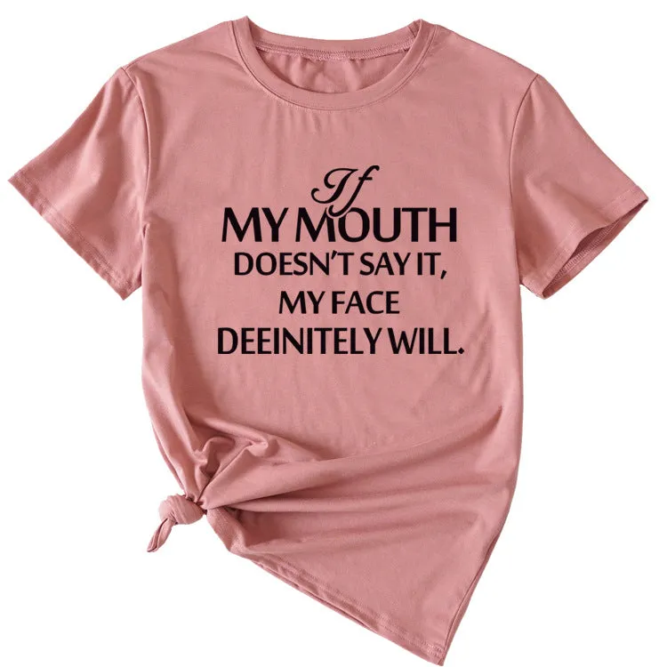 If my mouth can&#039;t say it, loose-fitting short-sleeved girl