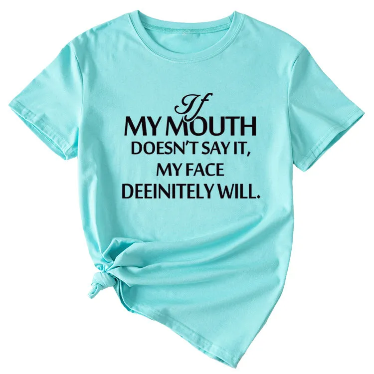 If my mouth can&#039;t say it, loose-fitting short-sleeved girl