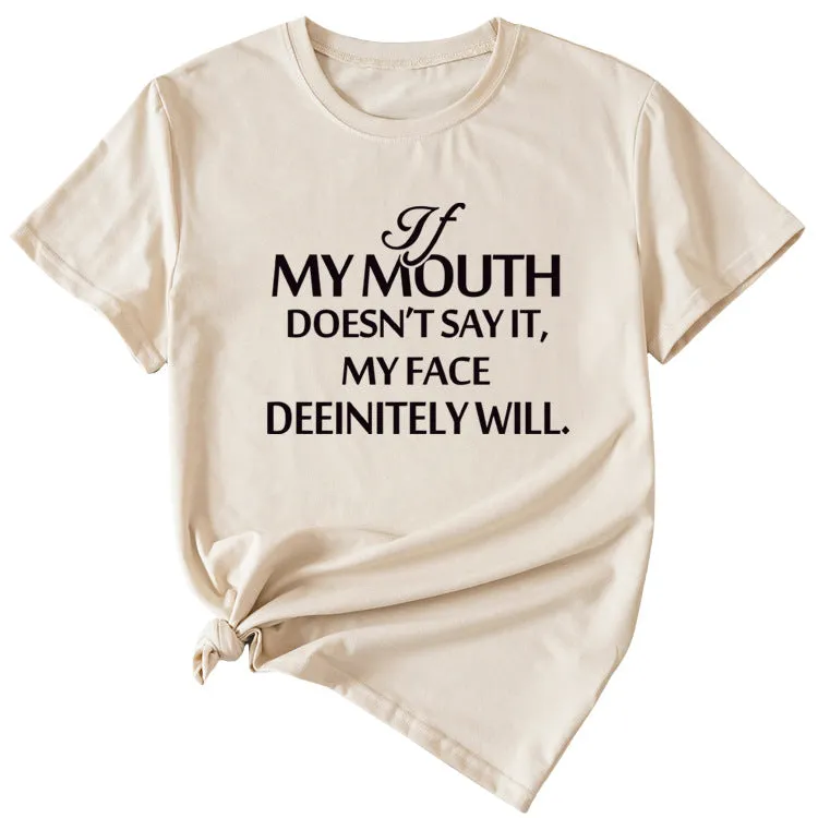 If my mouth can&#039;t say it, loose-fitting short-sleeved girl
