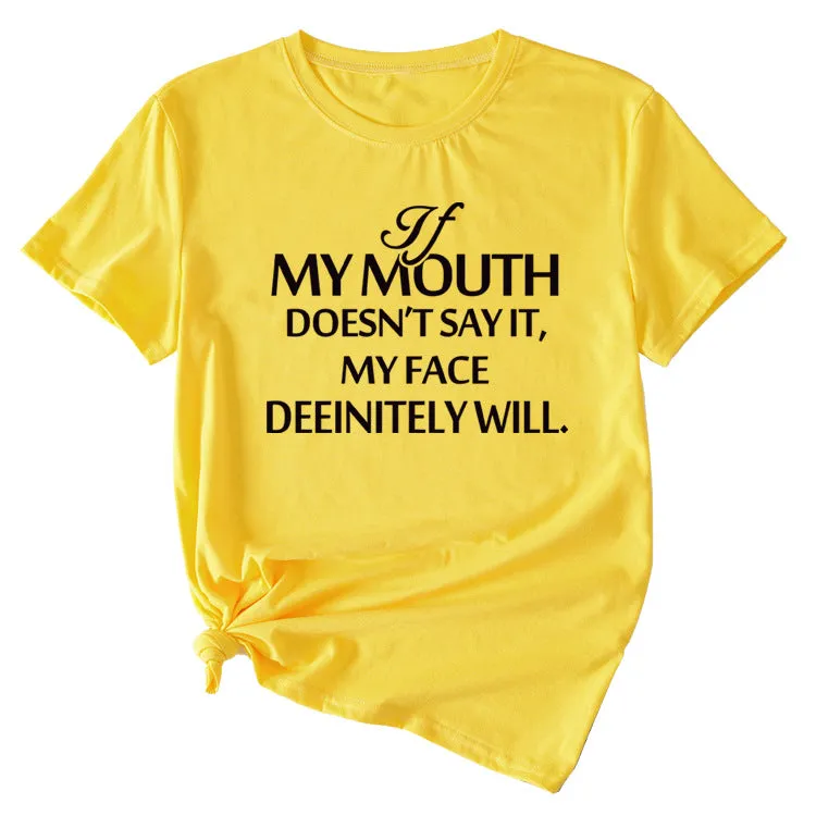 If my mouth can&#039;t say it, loose-fitting short-sleeved girl