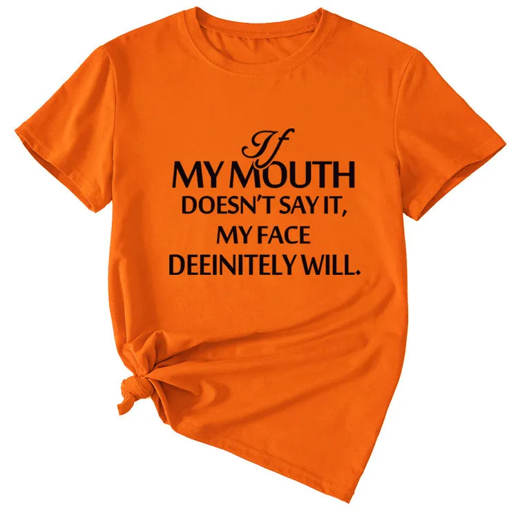 If my mouth can&#039;t say it, loose-fitting short-sleeved girl