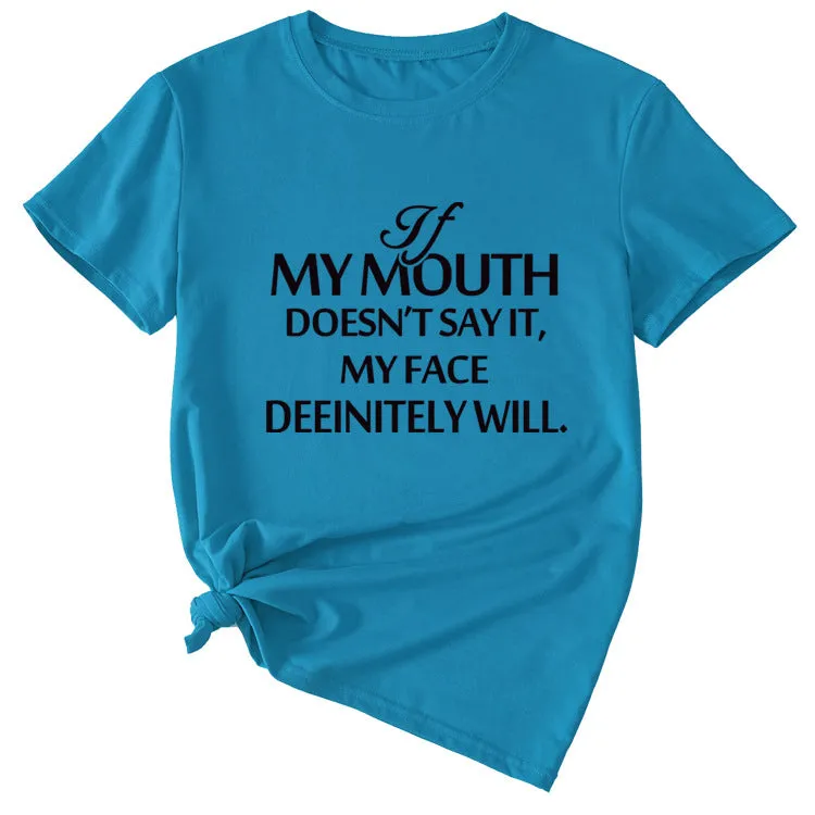 If my mouth can&#039;t say it, loose-fitting short-sleeved girl