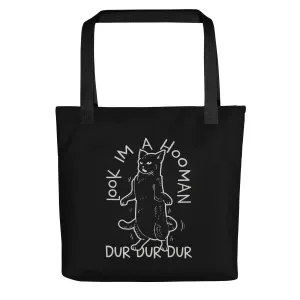 Look I'm A Hooman Tote Bag