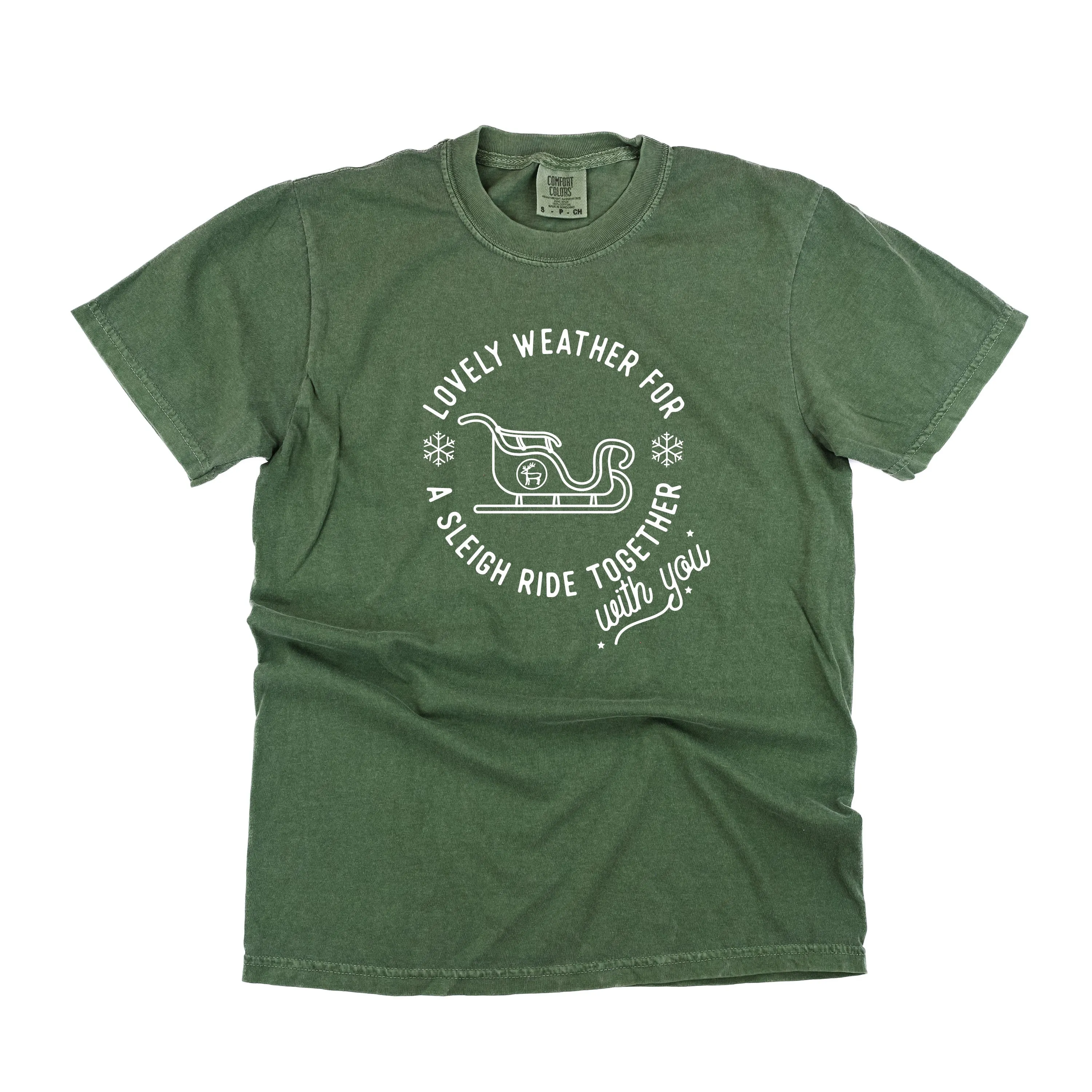 Lovely Weather for A Sleigh Ride Together With You - Comfort Colors Tee