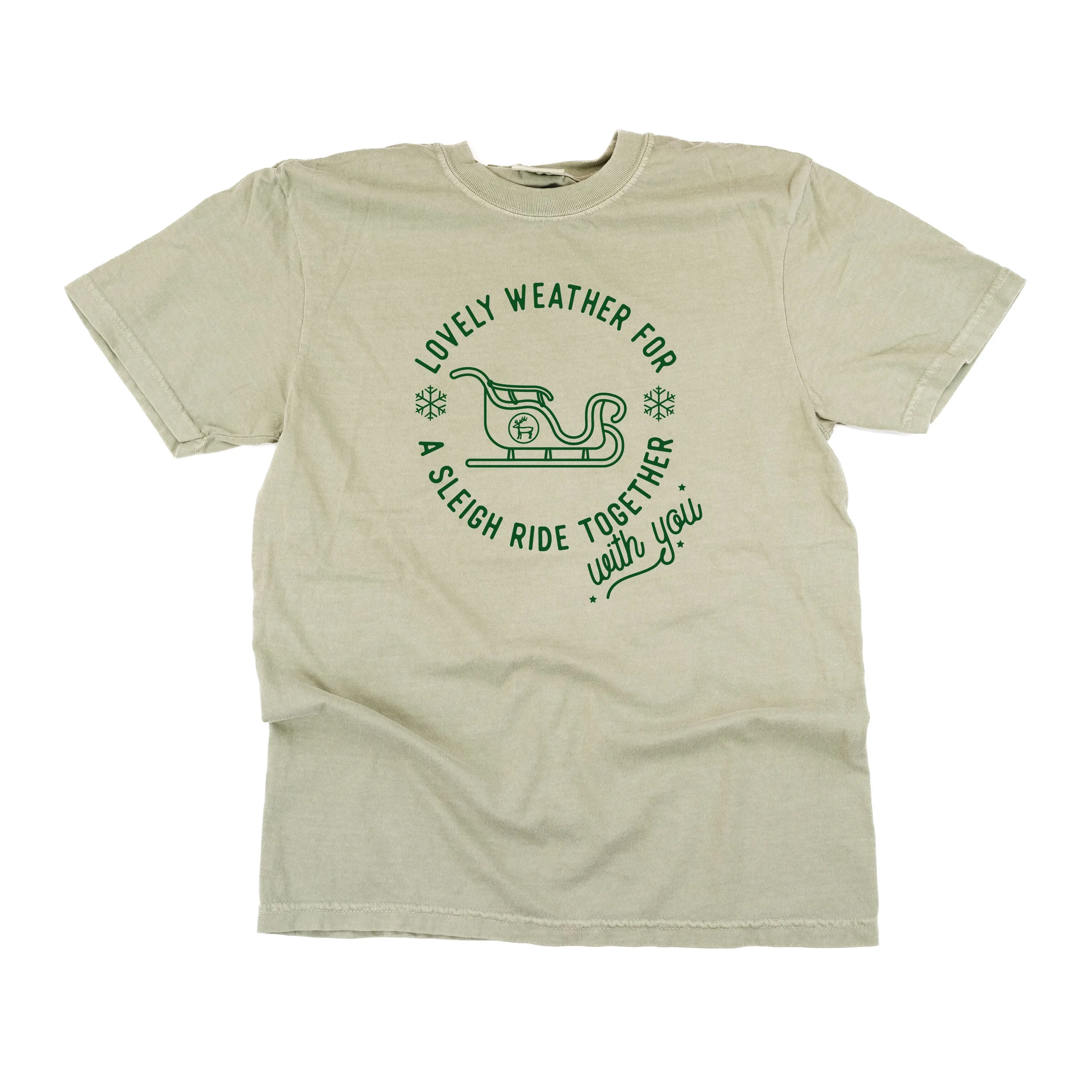 Lovely Weather for A Sleigh Ride Together With You - Comfort Colors Tee