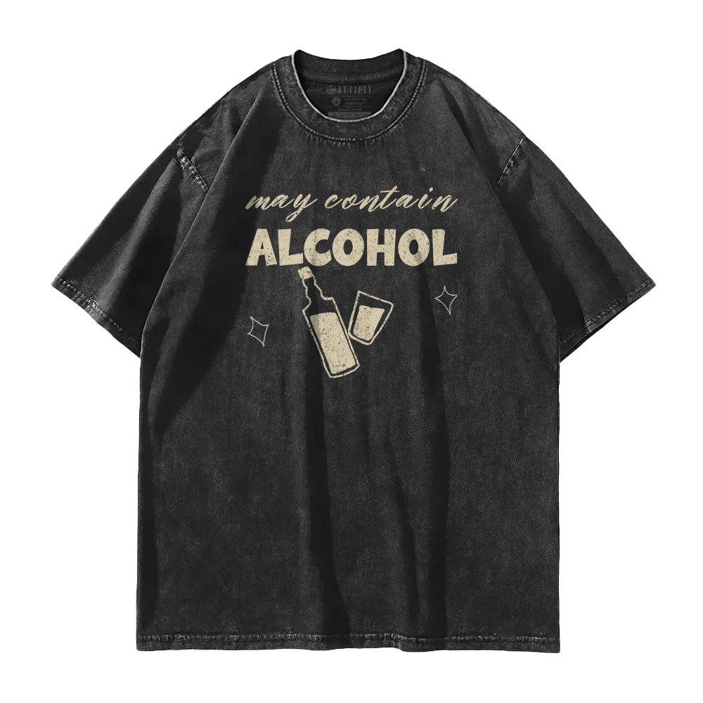 May Contain Alcohol Washed T-Shirt