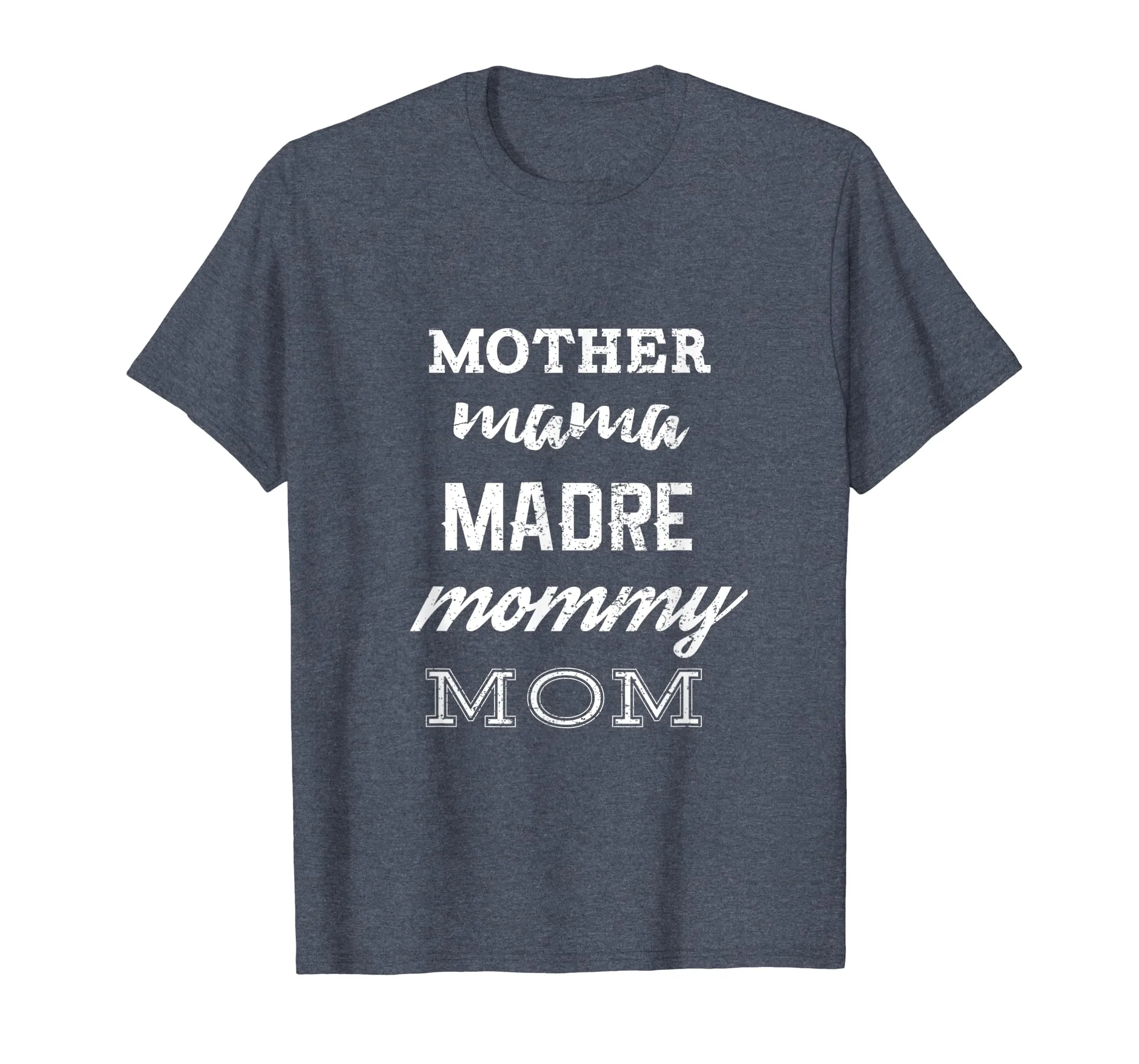 Mother Mama Madre Mommy Mom T-Shirt Vintage Look