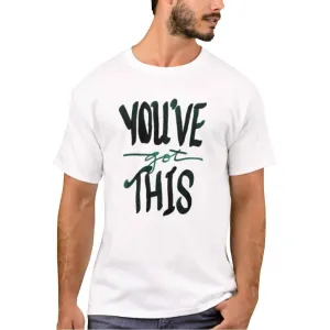 Nutcase Designer Round Neck Men's T-Shirt Wrinkle-Free Poly Cotton Tees - You Got This